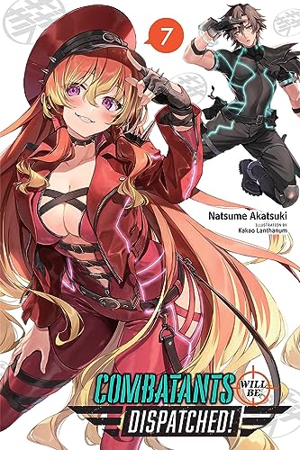 Combatants Will Be Dispatched Light Novel Sc Vol 07 (C: 0-1-