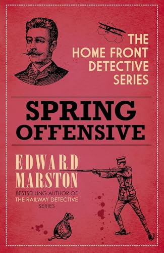 Spring Offensive : The captivating WWI murder mystery series
