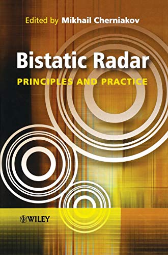 Bistatic Radars: Principles and Practice
