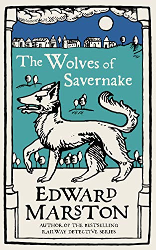 The Wolves of Savernake: A gripping medieval mystery from the bestselling author (Domesday): 1