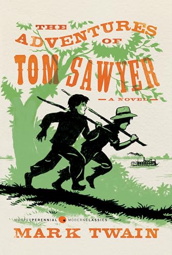The Adventures of Tom Sawyer : A Novel
