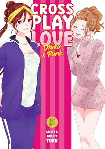 Crossplay Love: Otaku x Punk Vol. 12 : 12