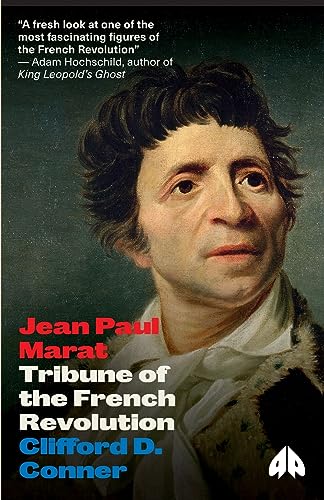 Jean Paul Marat: Tribune of the French Revolution
