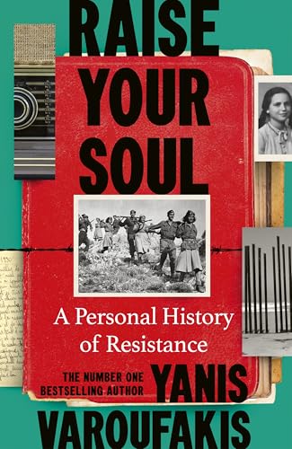 Raise Your Soul : A Personal History of Resistance