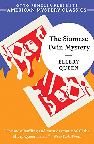 The Siamese Twin Mystery: 0 (An Ellery Queen Mystery)