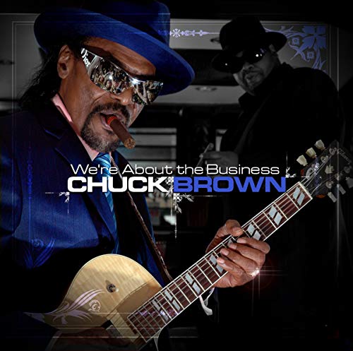 Chuck Brown - We'Re About The Business [CD]