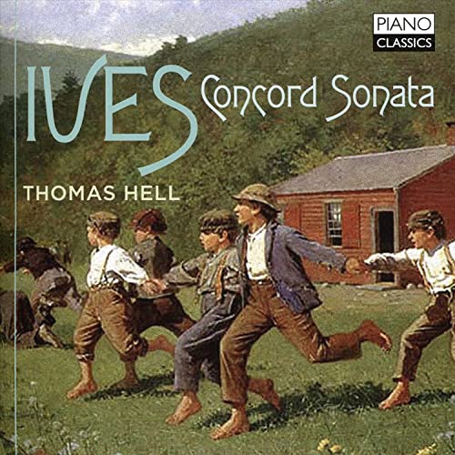 Thomas Hell - Ives/Concord Sonata [CD]
