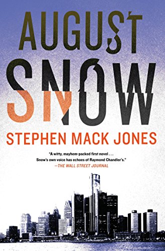August Snow (August Snow Novel)