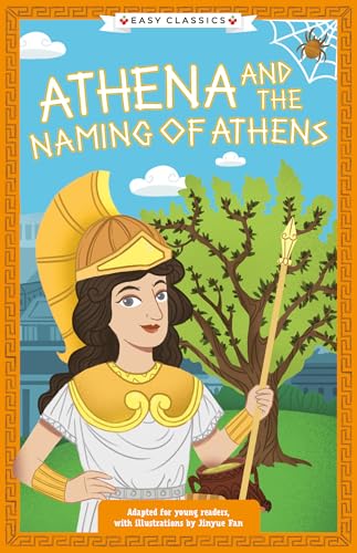 Greek Classics: Athena and the Naming of Athens (Easy Classics) : 4