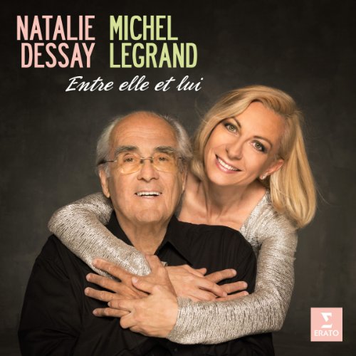 Natalie Dessay/Michel Legrand - Entre elle et lui [CD]