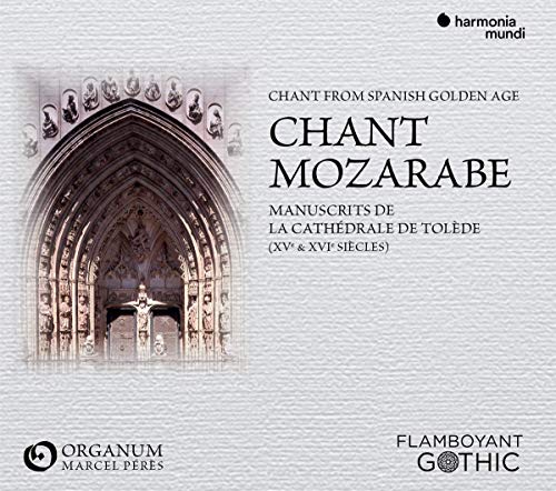 Ensemble Organum, Marcel Peres - Chant Mozarabe: Manuscrits De La Cathédrale De Tolède [CD]
