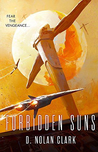 Forbidden Suns: Book Three of the Silence