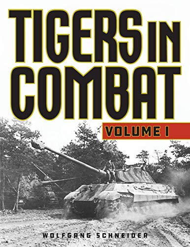 Book cover: "Tigers in Combat" featuring a German Tiger I tank.