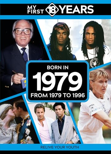 My First 18 Years - Born in 1979 : From 1979 to 1996