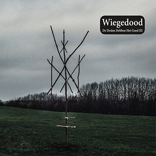 Wiegedood - De Doden Hebben Het Goed III [CD]