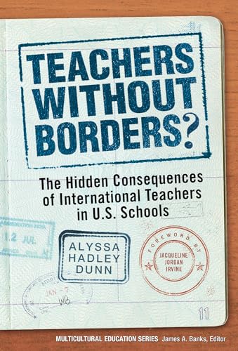 Teachers Without Borders? : The Hidden Consequences of International Teachers in U.S. Schools