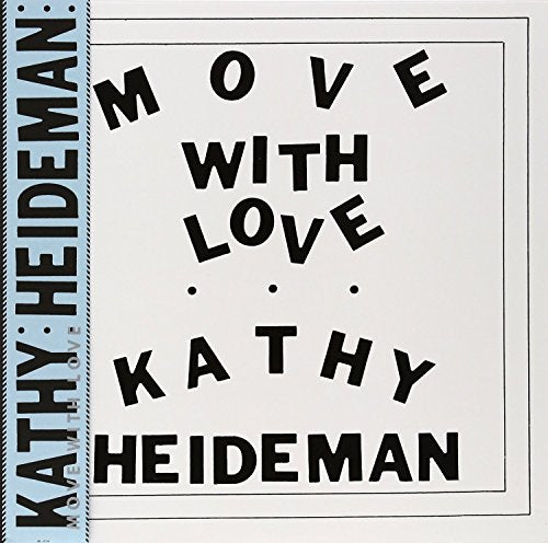 Kathy Heideman - MOVE WITH LOVE LP  [VINYL]
