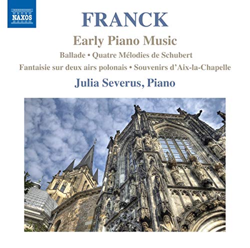 Julia Severus - Franck: Early Piano Music [CD]
