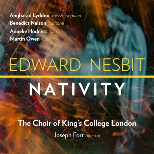 The Choir Of Kings College Lo - Edward Nesbit: Nativity [CD]