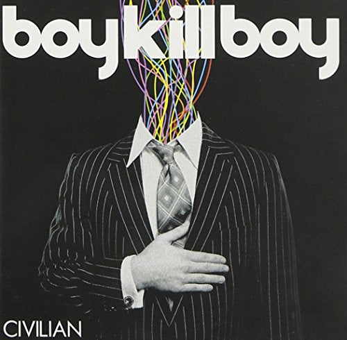 Boy Kill Boy - Civilian [CD]
