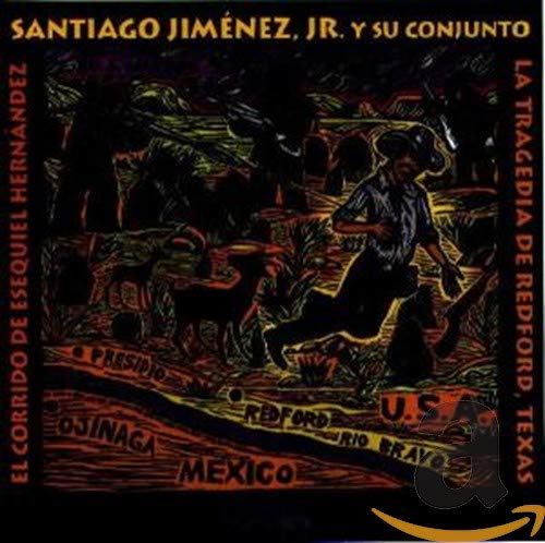 Jimenez Santiago Jr. - El corrido de Esequiel Hernandez [CD]