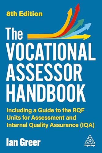 The Vocational Assessor Handbook : Including a Guide to the RQF Units for Assessment and Internal Quality Assurance (IQA)