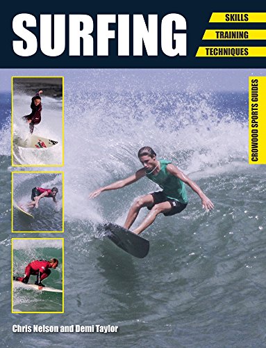 Surfing: Skills - Training - Techniques (Crowood Sports Guides)