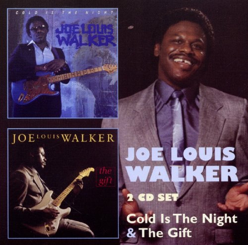 Joe Louis Walker - Cold Is The Night & The Gift [CD]
