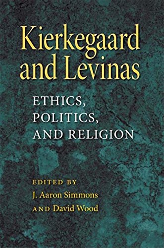 Kierkegaard and Levinas: Ethics
