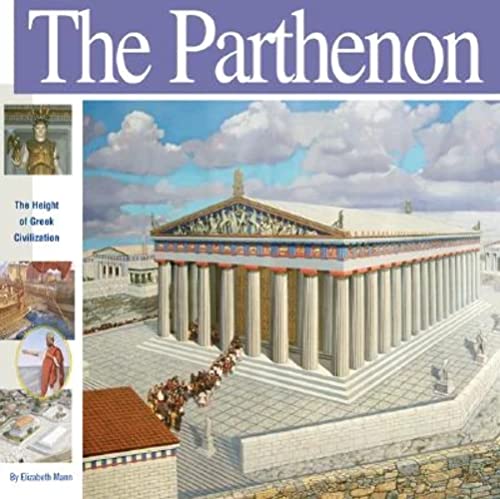The Parthenon : The Height of Greek Civilisation