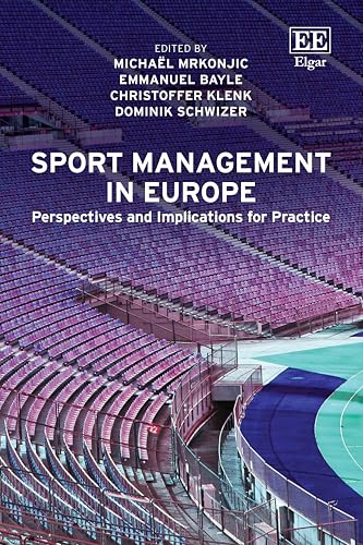 Sport Management in Europe : Perspectives and Implications for Practice