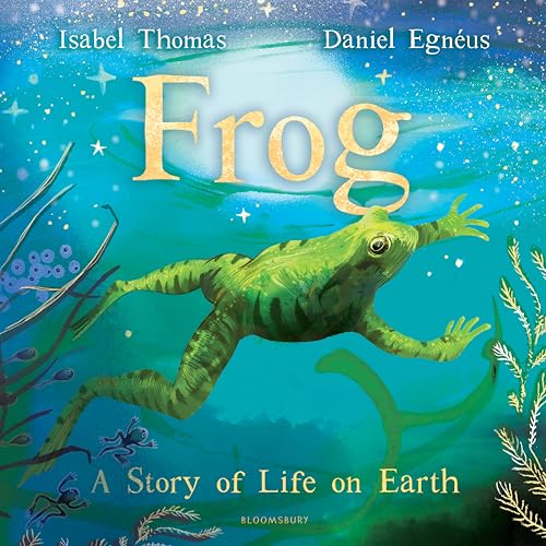 Frog : A Story of Life on Earth