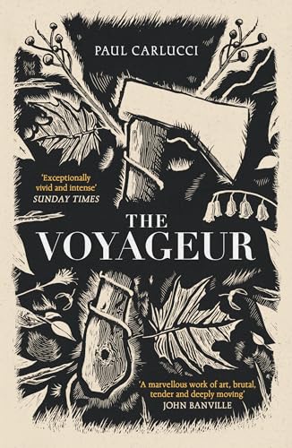 The Voyageur : 'Marvellous work of art' John Banville