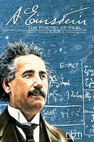 Albert Einstein: The Poetry of Real (Nbm Comics Biographies)