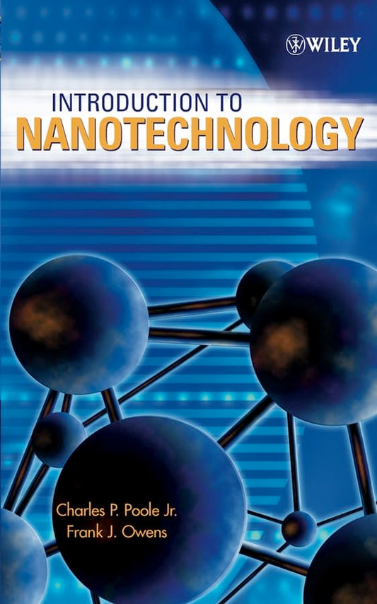 Introduction to Nanotechnology: Selected Topics
