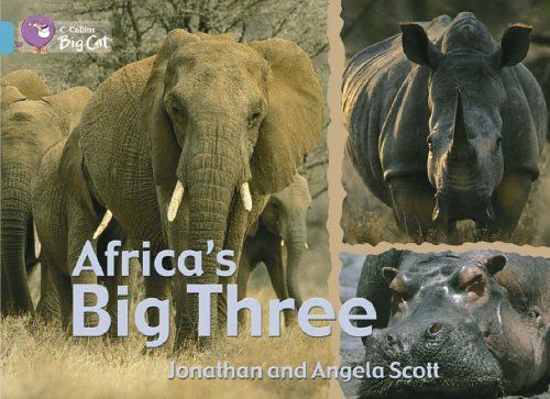Africa’s Big Three: Band 07/Turquoise (Collins Big Cat)