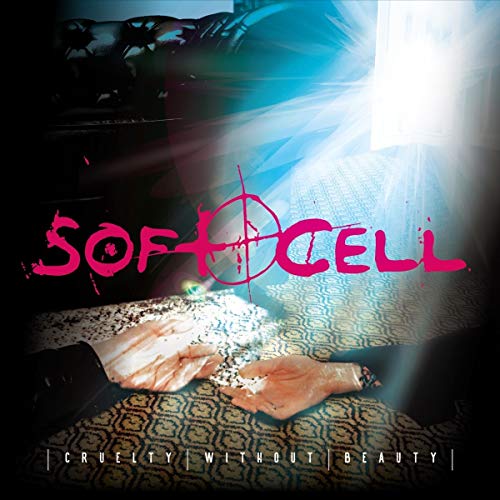 Soft Cell - CRUELTY WITHOUT BEAUTY [VINYL]
