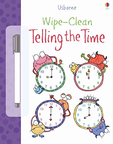 Wipe Clean Telling the Time (Usborne Wipe Clean Books)