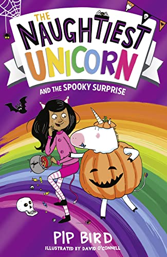 The Naughtiest Unicorn and the Spooky Surprise: Book 7 (The Naughtiest Unicorn series)