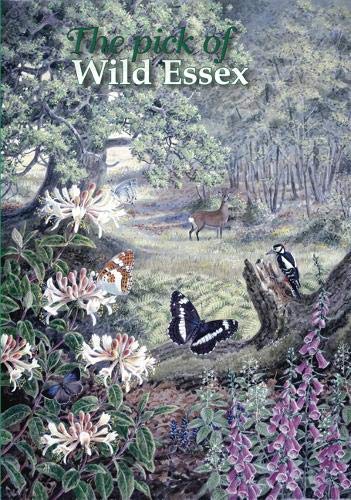 The Pick of Wild Essex (Nature of Essex)