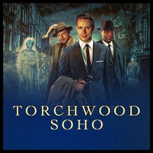 Torchwood: Torchwood Soho - Ascension : 4