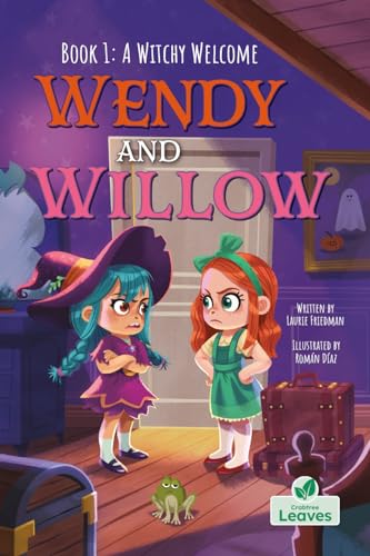 A Witchy Welcome (Wendy and Willow, 1)