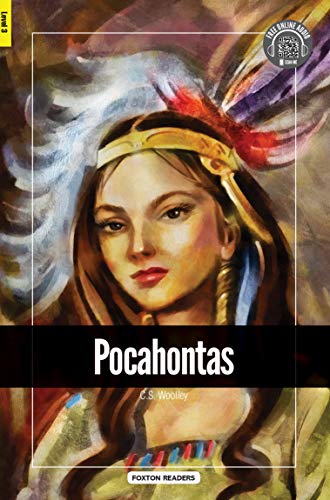 Pocahontas - Foxton Reader Level-3 (900 Headwords B1) with free online AUDIO (Foxton Readers)