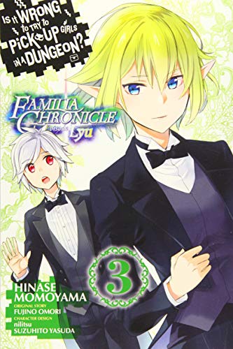 Is It Wrong to Try to Pick Up Girls in a Dungeon? Familia Chronicle Episode Lyu, Vol. 3 (manga)