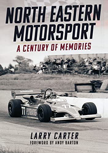 North Eastern Motorsport : A Century of Memories