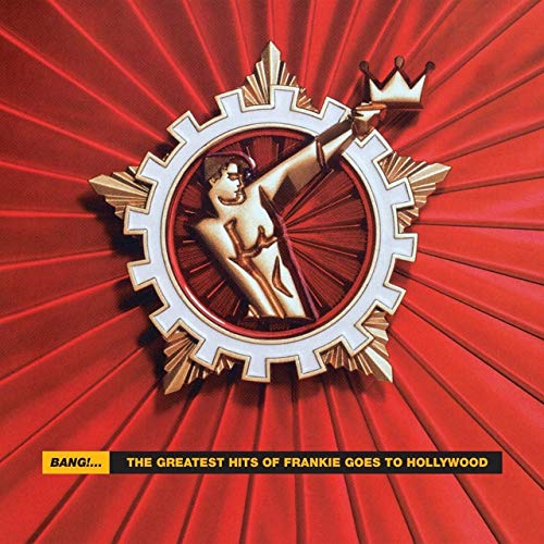 Frankie Goes To Hollywood - Bang! The Greatest Hits of Frankie Goes To Hollywood [CD]