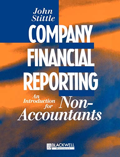 Company Financial Reporting: An Introduction for Non Accountants