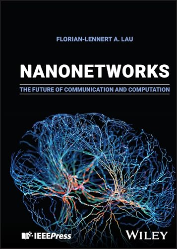 Nanonetworks : The Future of Communication and Computation