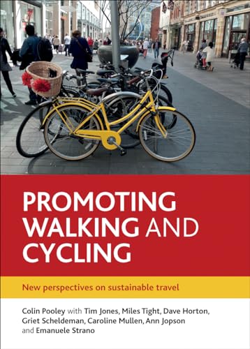 Promoting Walking and Cycling : New Perspectives on Sustainable Travel
