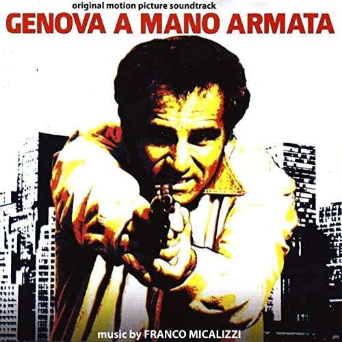 Micalizzi Franco - Genova A Mano Armata [CD]